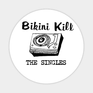 Bikini Kill - The Singles Magnet